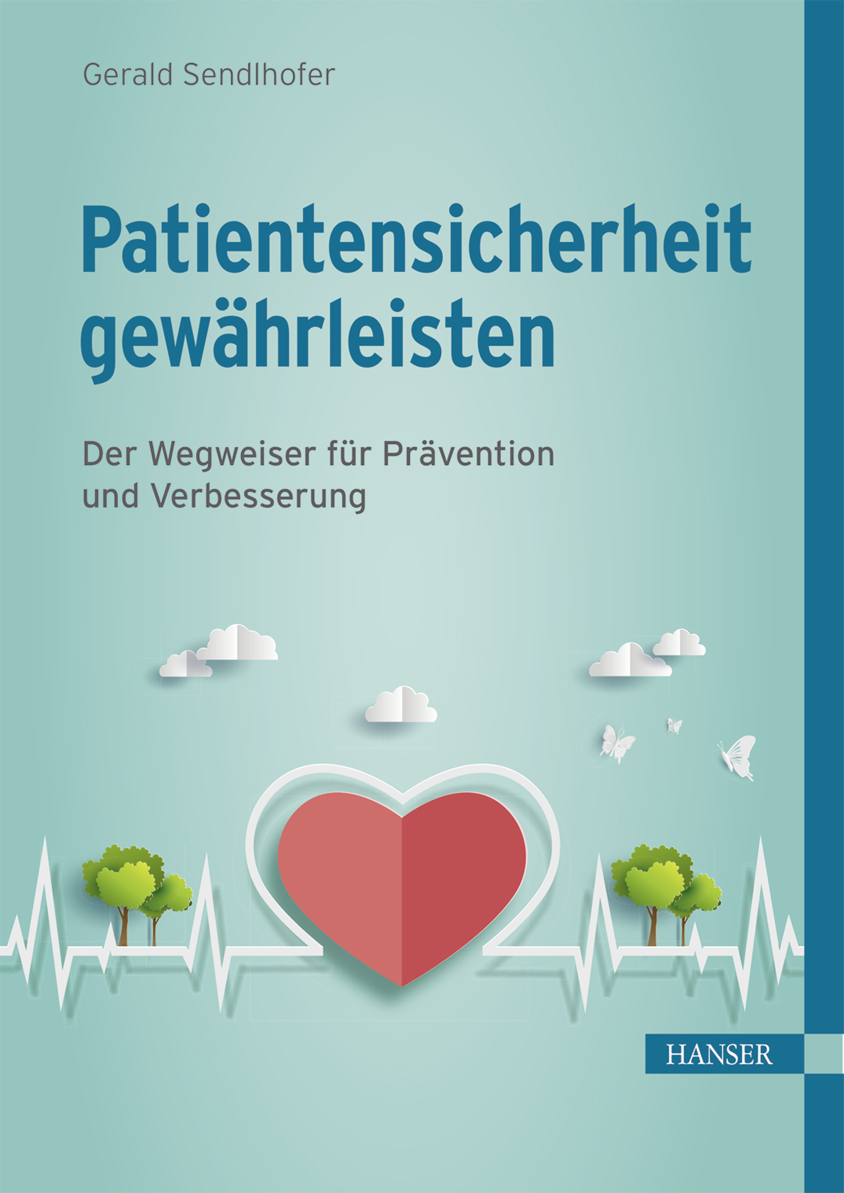 Patientensicherheit gewährleisten
