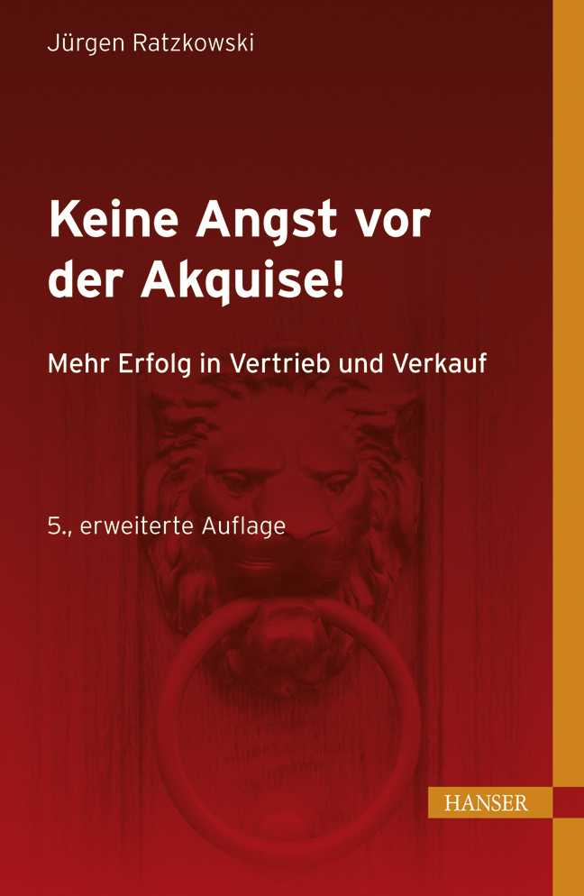 Keine Angst vor der Akquise!