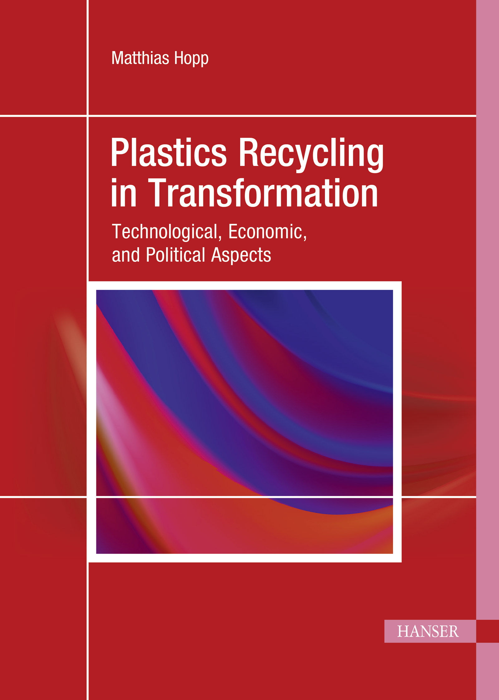 Plastics Recycling in Transformation