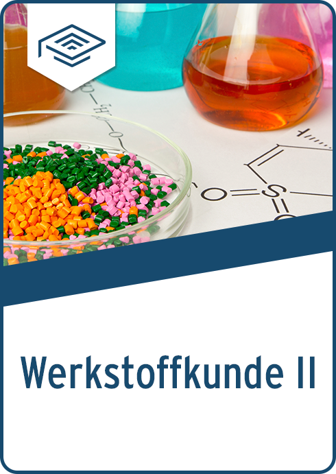 Werkstoffkunde 2 | eLearning