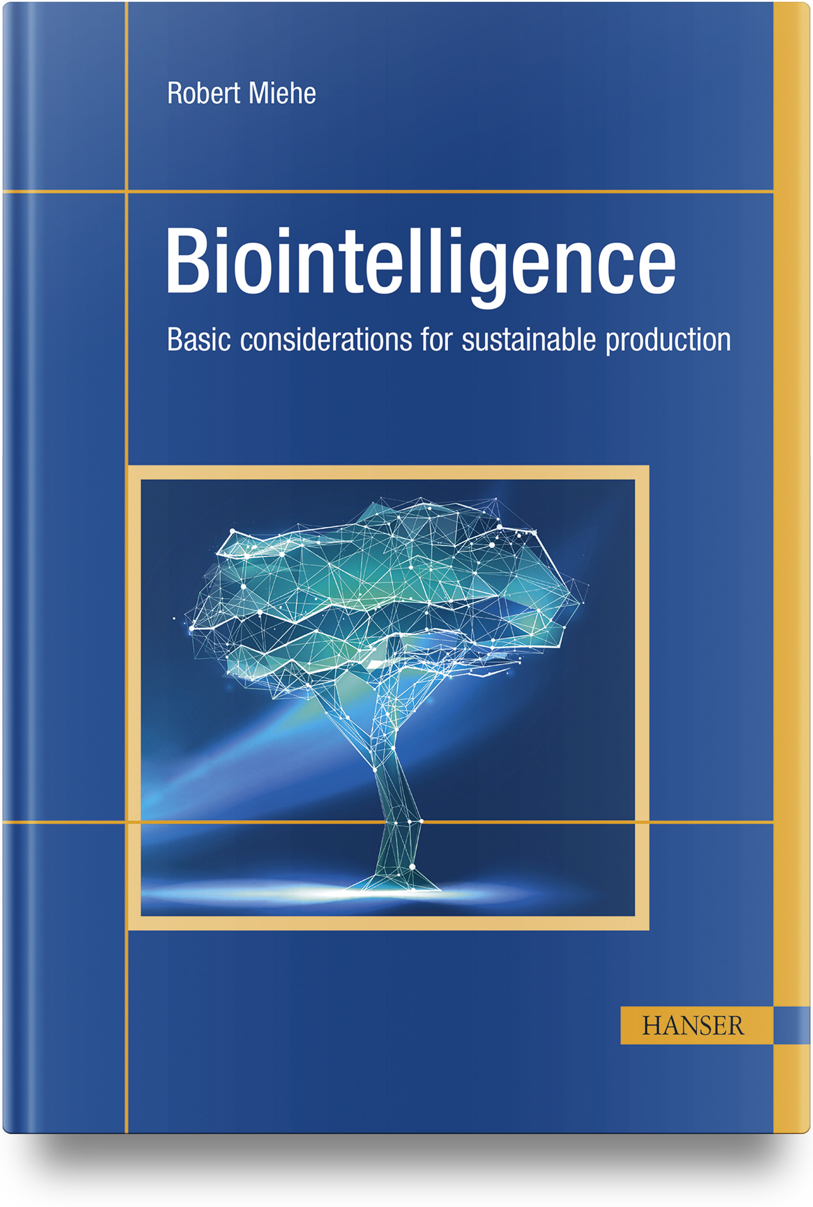 Biointelligence