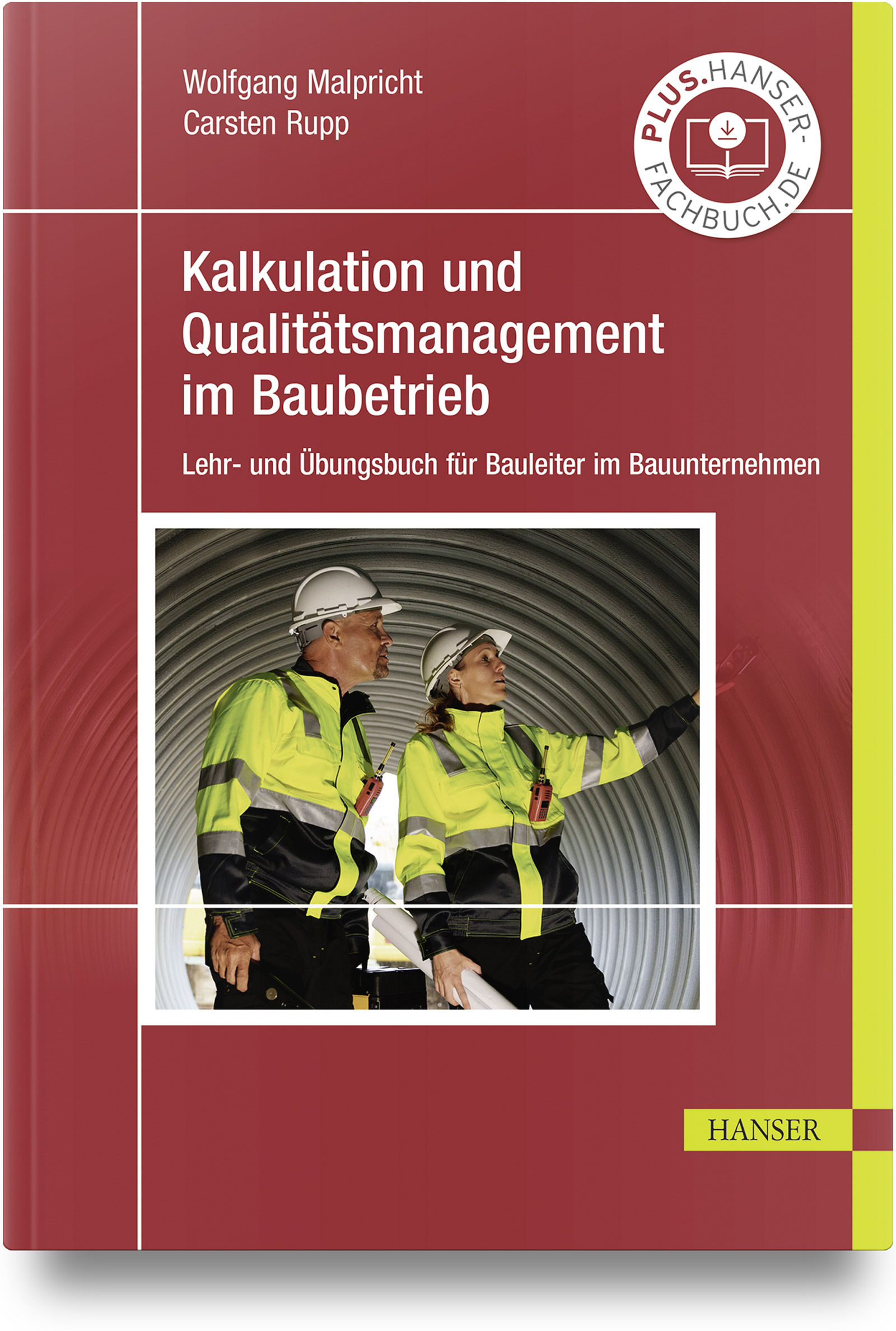 Kalkulation und Qualitätsmanagement im Baubetrieb