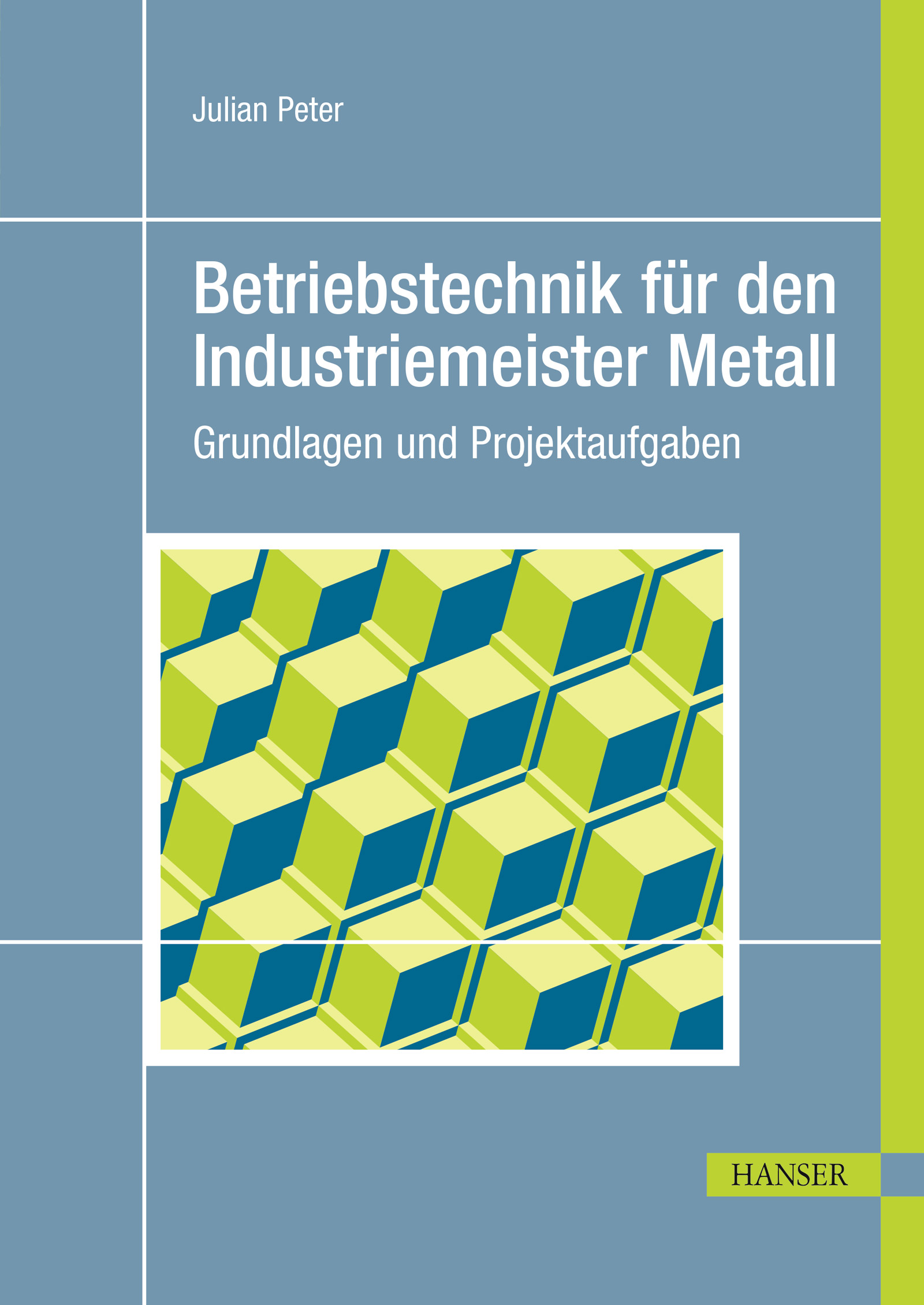 Betriebstechnik für den Industriemeister Metall