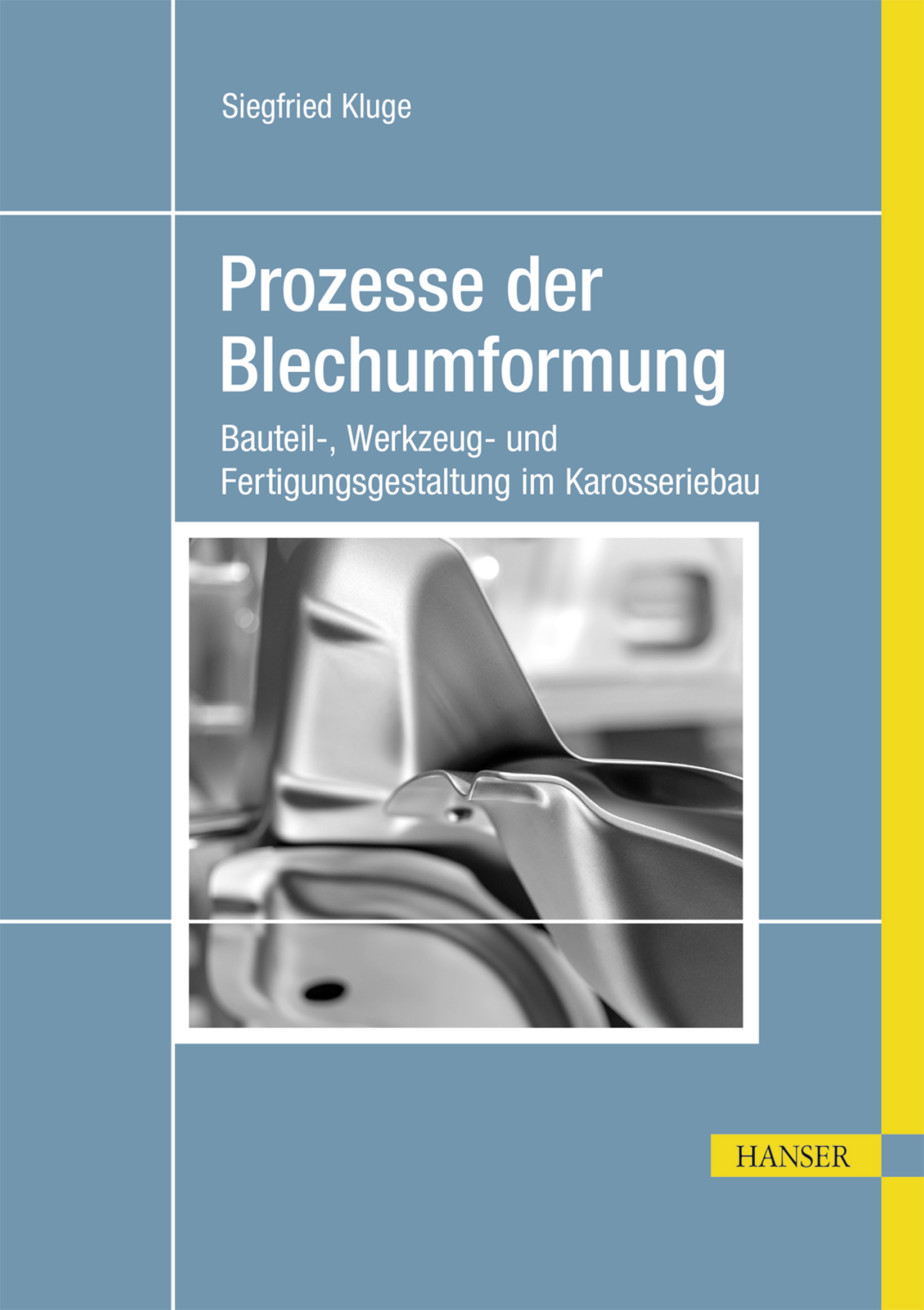 Prozesse der Blechumformung