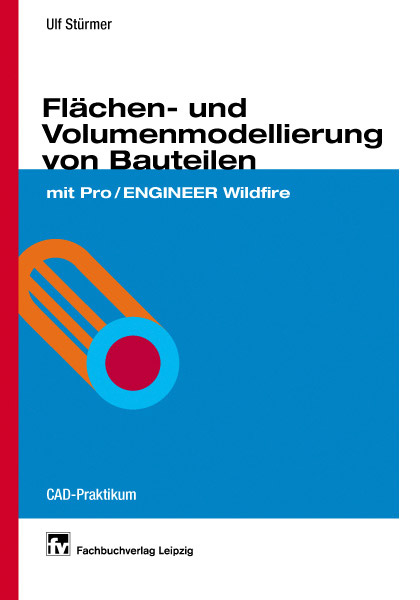 Flächen- und Volumenmodellierung von Bauteilen