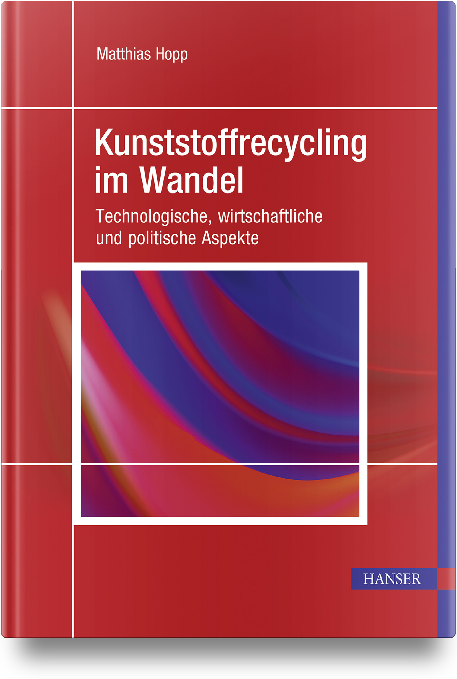 Kunststoffrecycling im Wandel