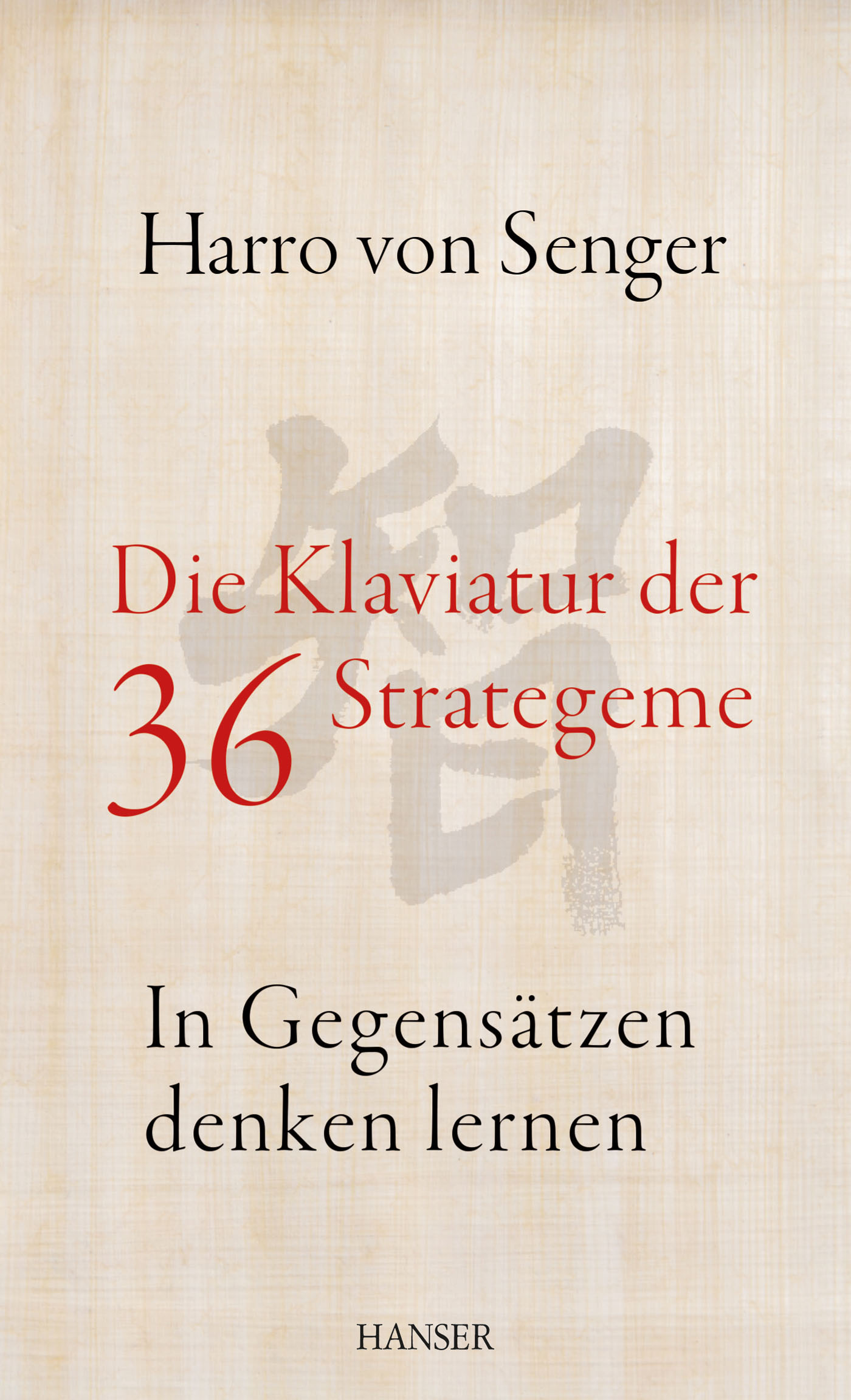 Die Klaviatur der 36 Strategeme