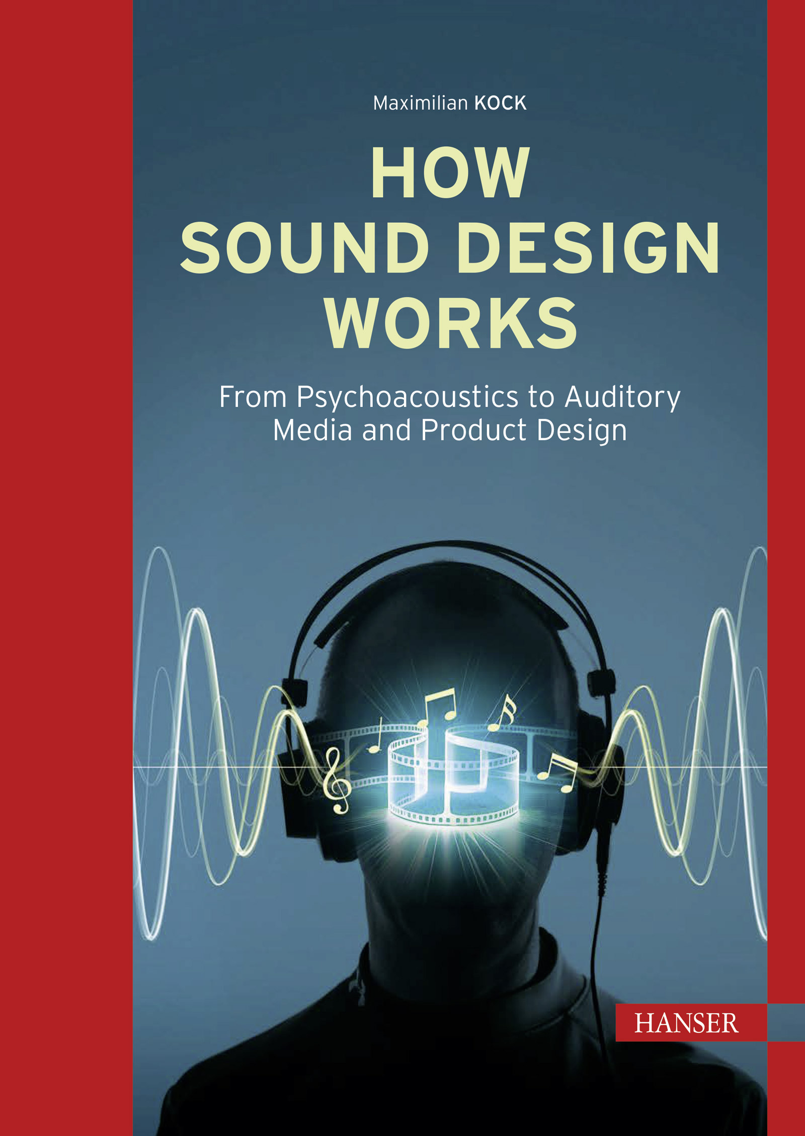 How Sound Design Works