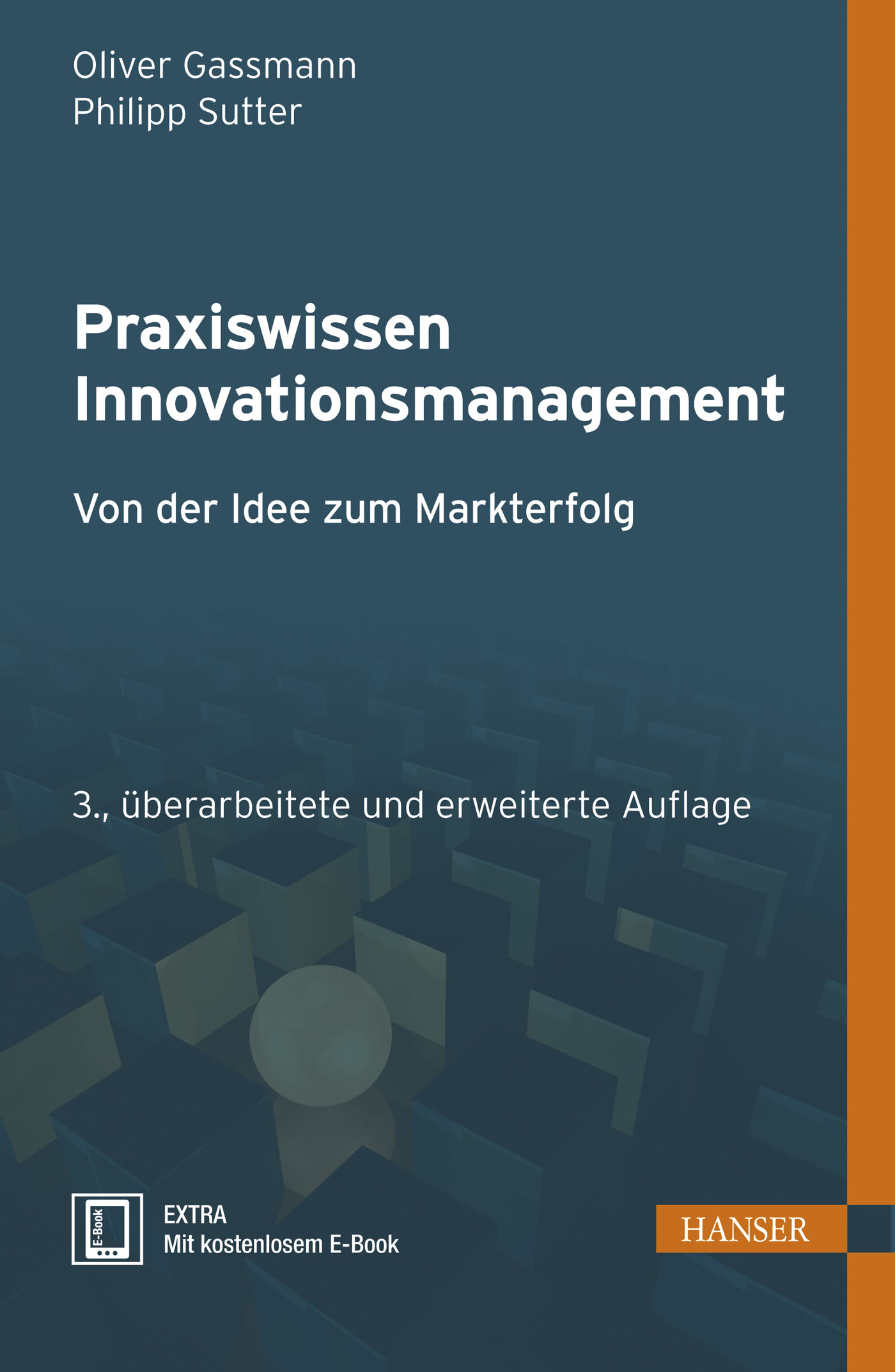 Praxiswissen Innovationsmanagement