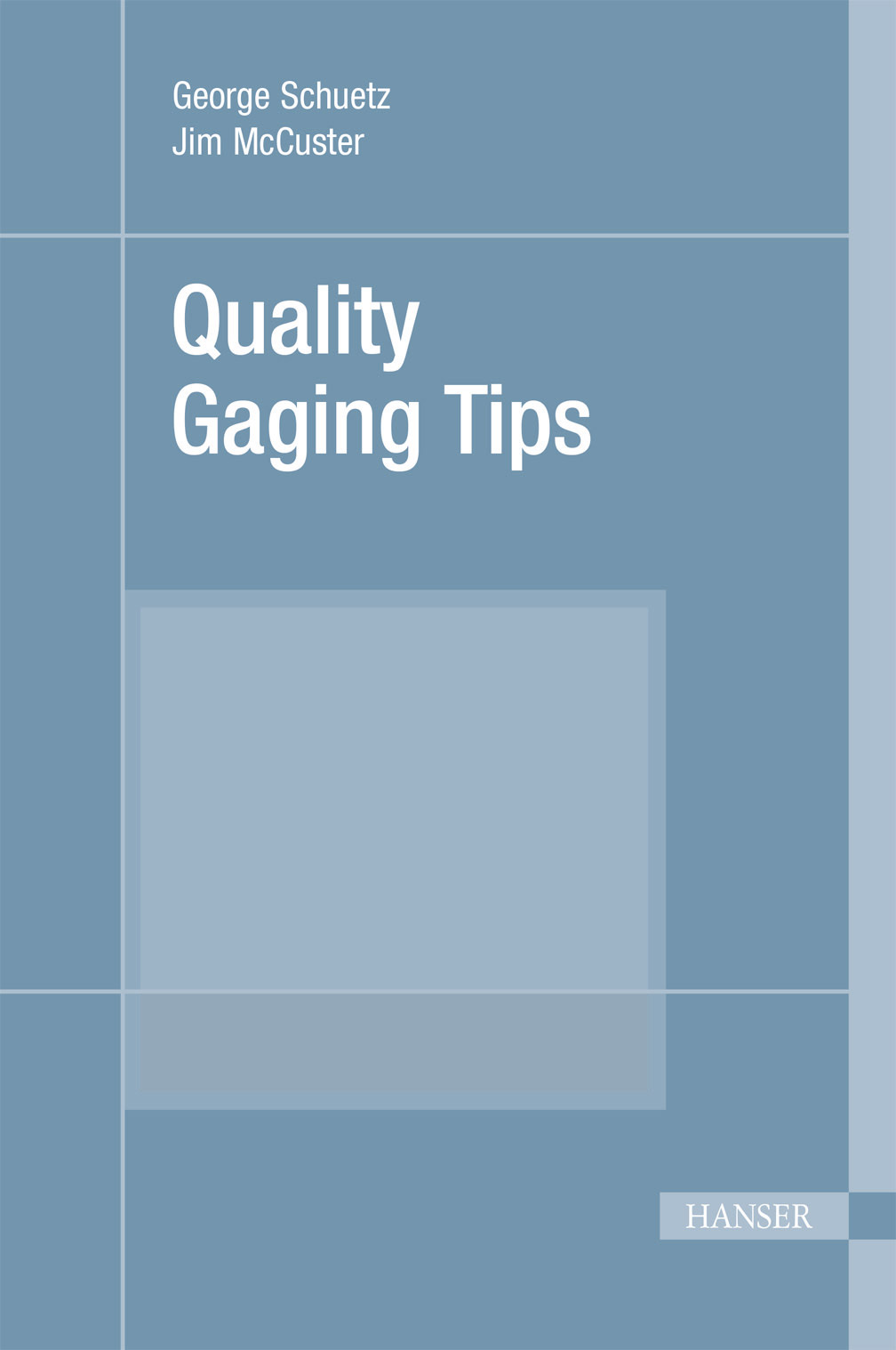 Quality Gaging Tips
