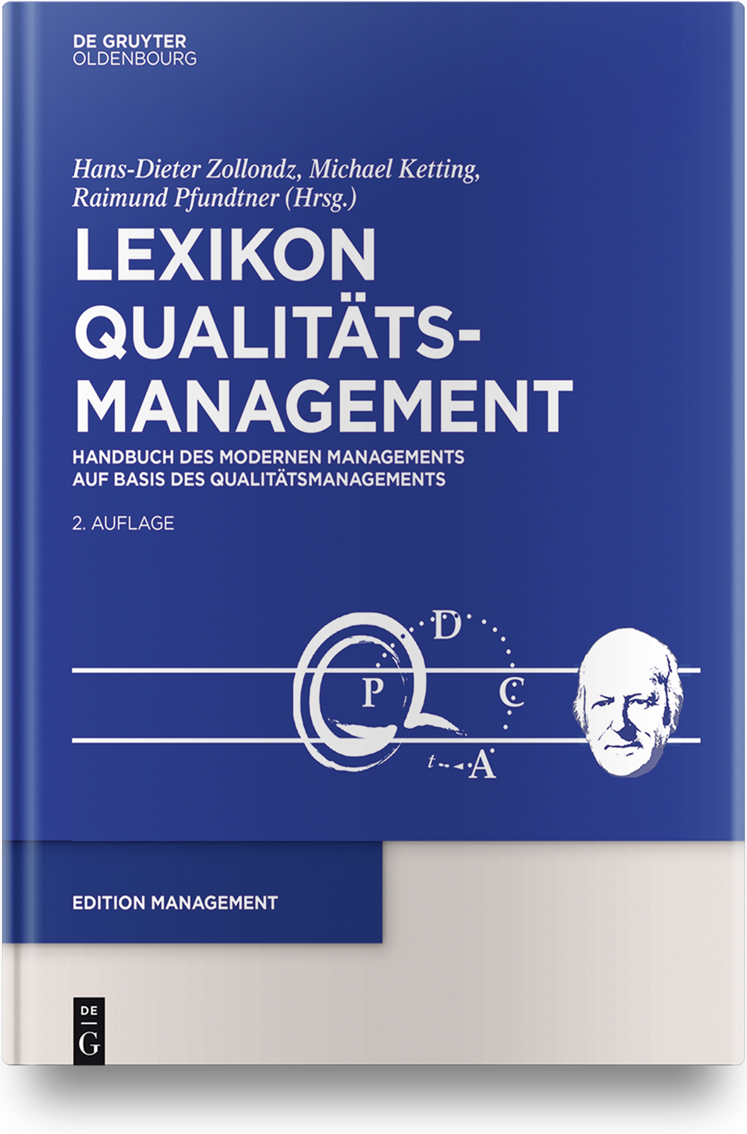 Lexikon Qualitätsmanagement: Handbuch des Modernen Managements auf der Basis des Qualitätsmanagements