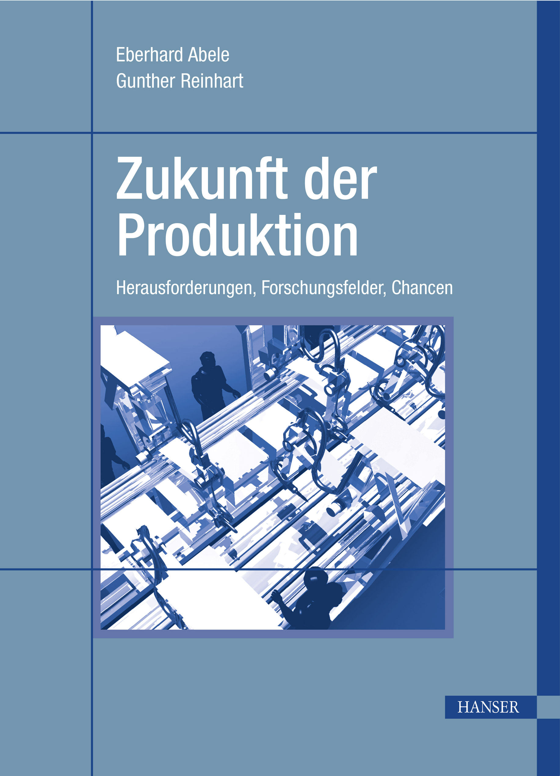 Zukunft der Produktion