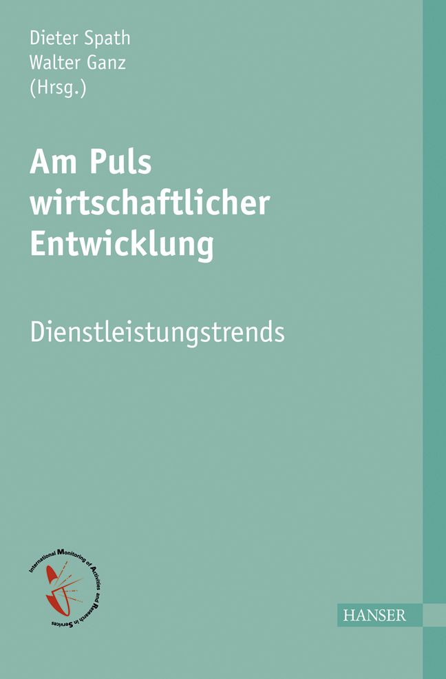 Am Puls wirtschaftlicher Entwicklung - Dienstleistungstrends