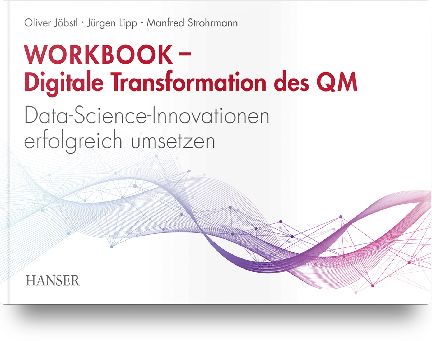 Workbook – Digitale Transformation des Qualitätsmanagements