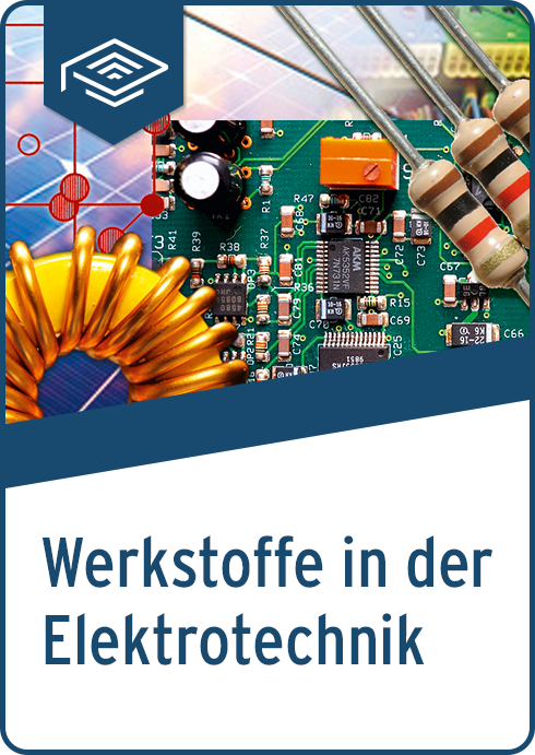 Werkstoffe in der Elektrotechnik | eLearning